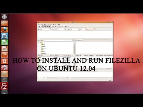 Ubuntu 12.04 : How to install and run Filezilla Ubuntu 12.04 : How to install and run Filezilla