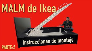 Instrucciones de montaje de la cama otomana MALM de Ikea Parte 2