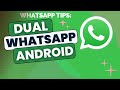 Dual Whatsapp On Android
