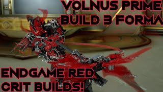 Warframe- Volnus Prime Build [3 forma] Endgame Red Crit Builds