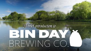 A Brief Introduction to Bin Day Brewing Company