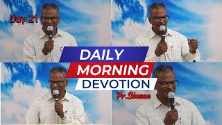 அனுதின காலை மன்னா | Daily Devotions | 21-02-2025 | Message: Pr. Simeon [Philadelphia Fellowship]