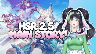 Honkai: Star Rail 2.5 MAIN STORY REACTION