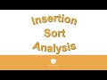 Insertion Sort Trace, Analysis, and Pseudocode