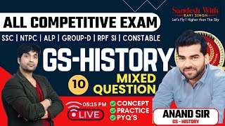 SSC CGL \u0026 CHSL 2024 Tier 2 GS HISTORY Class 10 | GK GS for SSC CGL \u0026 CHSL Mains By Anand Sir