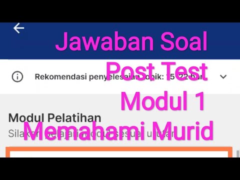 Jawaban Soal Post Test Modul 1 Memahami Murid - YouTube