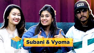 SUBANI AND VYOMA | M CUBE | EP 2 #subanimoktan #vyoma @subanimoktan @VyomaOfficial_