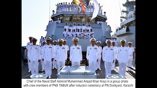 INDUCTION CEREMONY OF PAKISTAN NAVY SHIP TABUK HELD AT KARACHI | PNS TABUK
