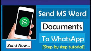 How To Send MS Word Document To WhatsApp In Mobile