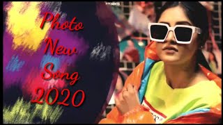 Photo New Punjabi Song 2020 | Baani Sandhu | Preet Hundal | Jass Bajwa | New punjabi song in 2020