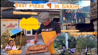 Best Pizza In Sikkim | Khecheopalri Lake | Khangchendzonga Waterfall | Orange Garden | West Sikkim