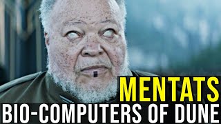MENTATS (Bio-Computers of DUNE) EXPLAINED
