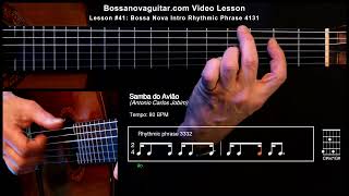 Samba do Avião - Bossa Nova Guitar Lesson #41: Bossa Nova Intro Phrase 4131