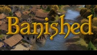 村長にならないかい？村開拓ゲーム「Banished」の紹介実況プレイ！