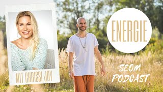 SEOM - Podcast #70 - Energie (Mit Chrissi Joy)