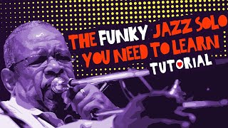 The Funky Jazz Solo You Need To Learn - Tutorial