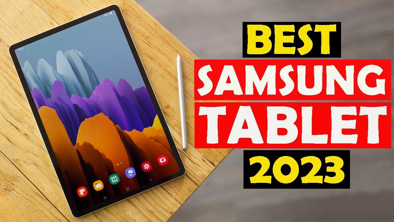 Top-5 Best Samsung Tablets 2023 | Samsung Tablet - YouTube