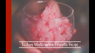 Sicilian Watermelon Granita Recipe | SOOTASTY KITCHEN