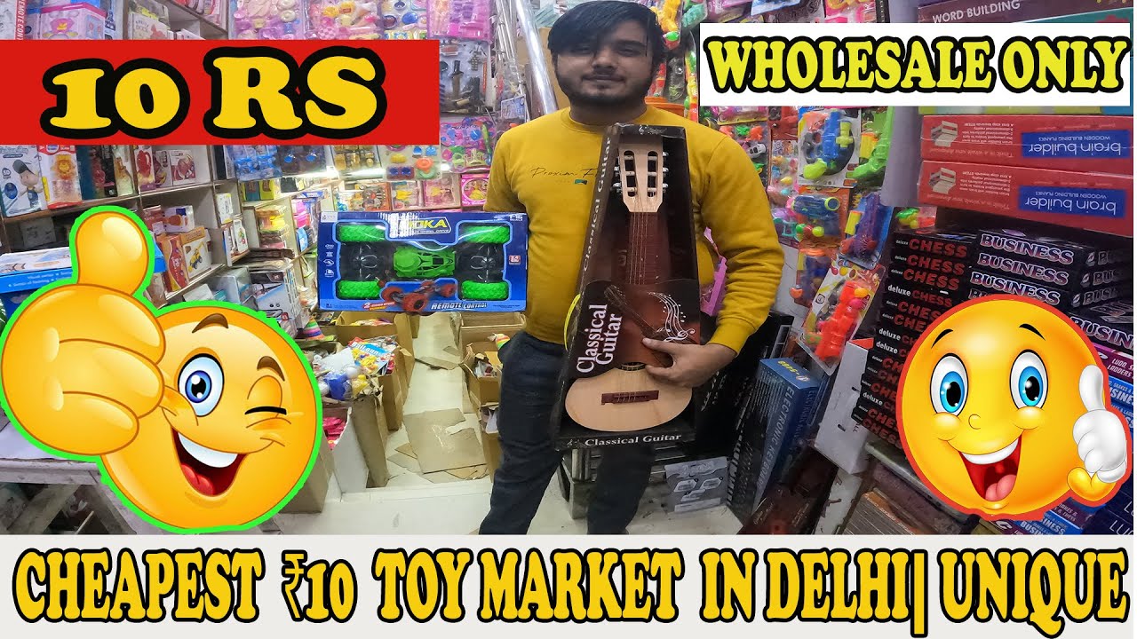 Toy Wholesale Market In Delhi | Cheapest Toy Market Wholesale Sadar ...