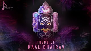 Theme of Kaal Bhairav - Armonian