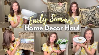 ✨GREAT Decor on a BUDGET✨Early Summer Home Decor Haul | Summer 2024 Decorating I