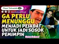 Ga Perlu Nunggu Jadi Pejabat Untuk Jadi Sosok Pemimpin - Ustaz Solmed | Damai Indonesiaku