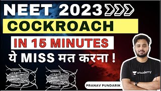 Cockroach in 15 Minutes I All Important Points Covered I NCERT Pointers