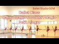 Ballet Class Barre Adagio, Center Adagio & Petit Allegro@balletstudiogem