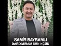 darıxmıram səninçün