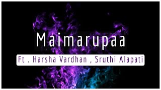 Cheliyaa - Maimarupaa Ft. Sruthi Alapati , Harsha Vardhan | AR Rahman | #lockdowncovers