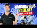 CORONAVIRUS PATIENTS | COVID-19 Survivors | Doctor ER