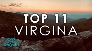 Virginia: 11 Best Places to Visit in Virginia | Virginia Things to Do | Only411 Travel