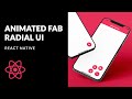 Animated / Expandable Floating Action Button - React Native