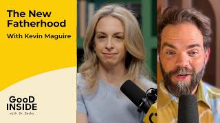 The New Fatherhood: “You Either Sort It Out or Pass It On” with Kevin Maguire