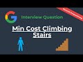 Min Cost Climbing Stairs - Dynamic Programming - LeetCode 746 (Python)