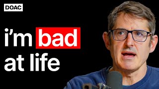 Louis Theroux: "The Thing That Makes Me Great At Work, Makes Me Bad At Life!" | E198