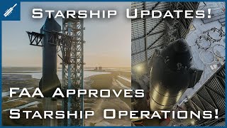 SpaceX Starship Updates! FAA Approves Starship Operations! Orbital Flight in July! TheSpaceXShow