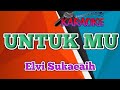 Untukmu Karaoke Elvi Sukaesih Syahiranada yamaha keyboard