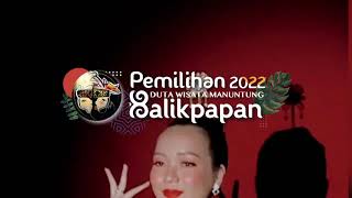 MALAM GRAND FINAL DUTA WISATA MANUNTUNG KOTA BALIKPAPAN 2022