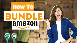 Create a Bundle and sell on Amazon FBA | Step by Step how to sell a Bundle on Amazon UAE & KSA