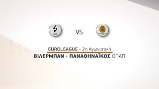 Novasports - Euroleague 2η αγων. Βιλερμπάν - Παναθηναϊκός ΟΠΑΠ, 10/10!