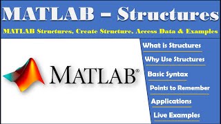 MATLAB Structures | Why MATLAB Structures | Structures Syntax | MATLAB Nested Structures | Examples