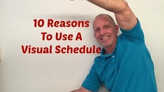 10 Reasons To Use A Visual Schedule