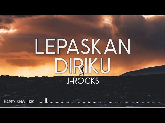J Rocks Lepaskan Diriku Chords Chordify
