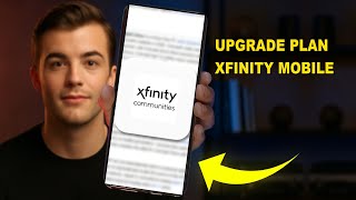 How To Upgrade Plan Xfinity Mobile 2025 (STEP BY STEP) (2026)