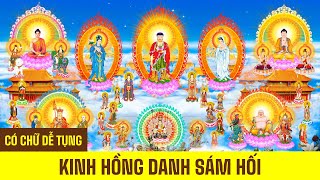 Kinh Hồng Danh Sám Hối - Thầy Thích Huệ Duyên Tụng Rất Hây. Có Chữ