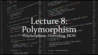 Lecture 8: Polymorphism