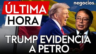 ÚLTIMA HORA | Trump deja en evidencia a Petro: \