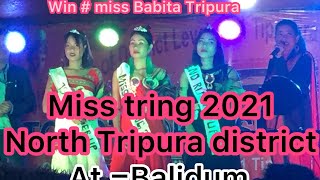 Miss tring 2021 north Tripura district