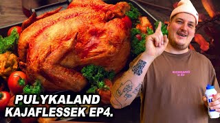 KAJAFLESSEK EP4. 🔥/ KARÁCSONYI PULYKALAND!🎄🦃